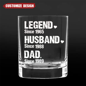 Personalized Legend/Husband/Dad Whiskey Glass