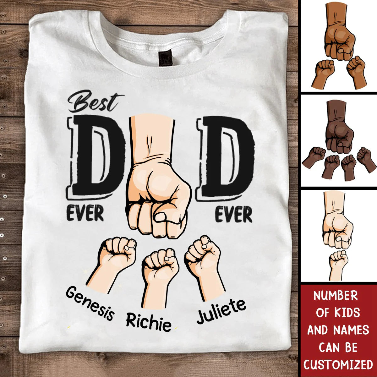 Best Dad Ever Ever - Family Personalized Custom Unisex T-shirt