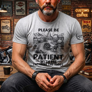 Personalized Dual Print Classic Tee, Please Be Patient With Me Design, Creative Gift for Retro Humor Fans