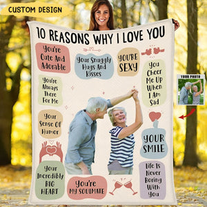 10 Reasons Why I Love You - Personalized Photo Blanket