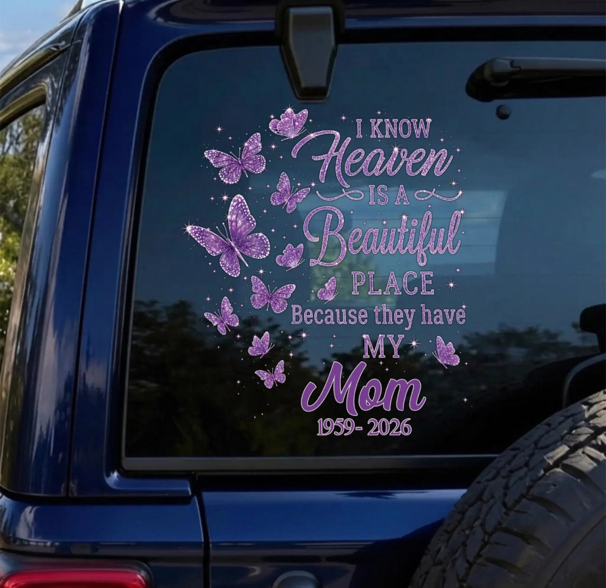 Personalized "I Know Heaven Is A Beautiful Place" Memorial Decal, Sympathy Remembrance Gift For Loss Of Loved One