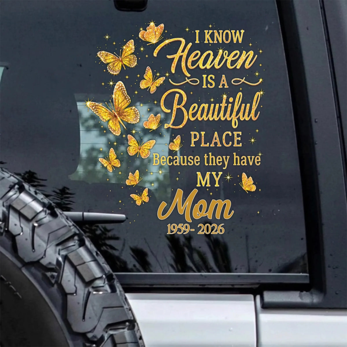 Personalized "I Know Heaven Is A Beautiful Place" Memorial Decal, Sympathy Remembrance Gift For Loss Of Loved One