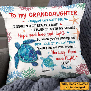 Gift For Daughter Granddaughter Hug This Turtle Pillow
