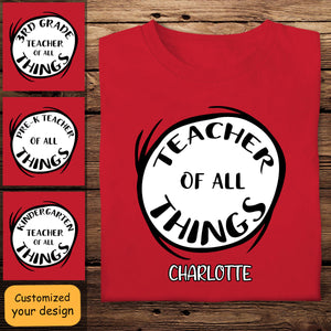Teacher Of All Things - Personalized Apparel - Gift For Teacher
