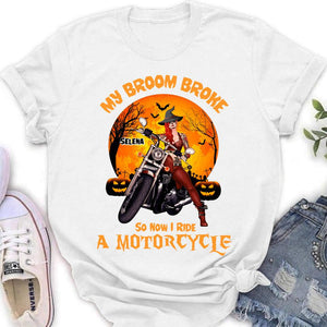 Custom Personalized Witch Biker Shirt - Halloween Gift Idea For Bikers - My Broom Broke So Now I Ride A Motorcycle