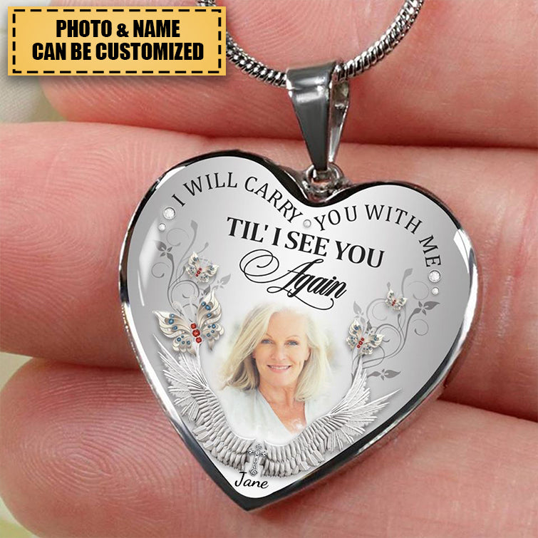 Personalized I Will Carry You With Me Til' I See You Again Memorial He ...