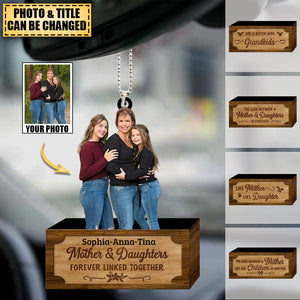 Mother & Daughters Forever Linked Together - Personalized Car Hanging Ornament - Upload Photo