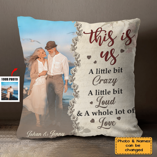 Personalized Gift For Couple This Is Us Upload Photo Pillow  -Gift For Couple