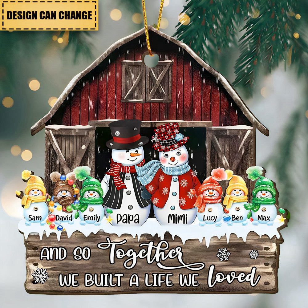 Christmas Family Snowman Grandpa&Grandma Dad&Mom Kid At Red Barn, Together We Make A Family Personalized Ornament