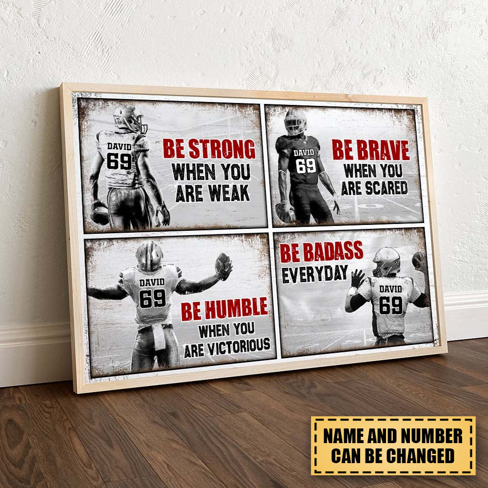 Be Strong When You Are Weak , American Football Canvas Poster