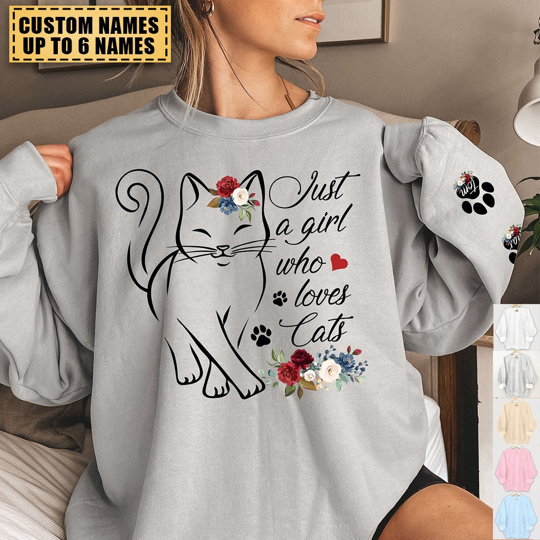 Just A Girl Who Loves Cats Custom Pawprints On Sleeve - Personalized Sweatshirt