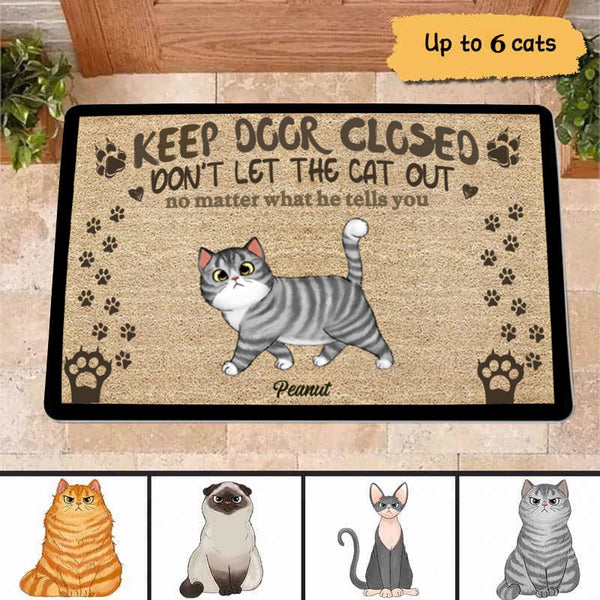 Personalized Doormat - Keep Door Closed - Don't Let The Cats Out No Ma ...