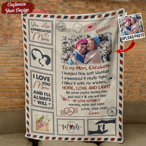 You Are Appreciated, Mom - Personalized Blanket - Birthday, Loving Gift For Mom